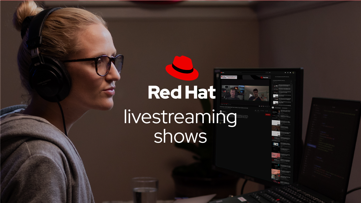 Red Hat Livestreaming