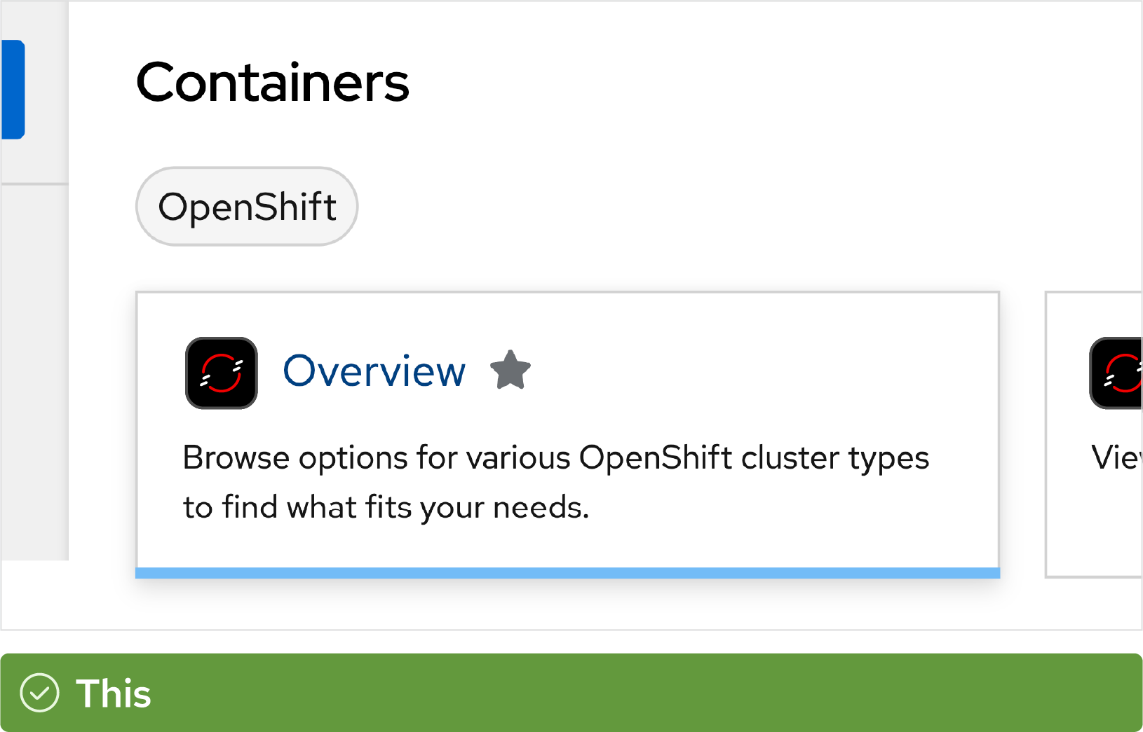 A screenshot of the Red Hat Hybrid Cloud Console focuses on a card. The card shows the Red Hat OpenShift technology icon followed by the word “Overview.” Clicking on the card leads the users to a page with options for OpenShift cluster types.