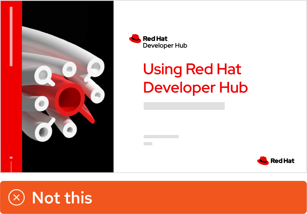 Image showing misuse: A presentation title slide with the headline “Using Red Hat Developer Hub” shows customized artwork that was created by making the Developer Hub technology icon into a 3D object.