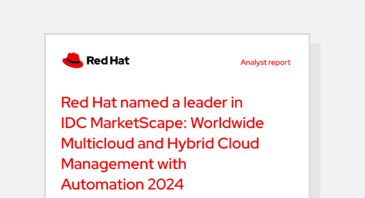Miniaturansicht der Ressource für den Analystenbericht „Red Hat named a leader in IDC MarketScape: Worldwide Multicloud and Hybrid Cloud Management with Automation 2024“